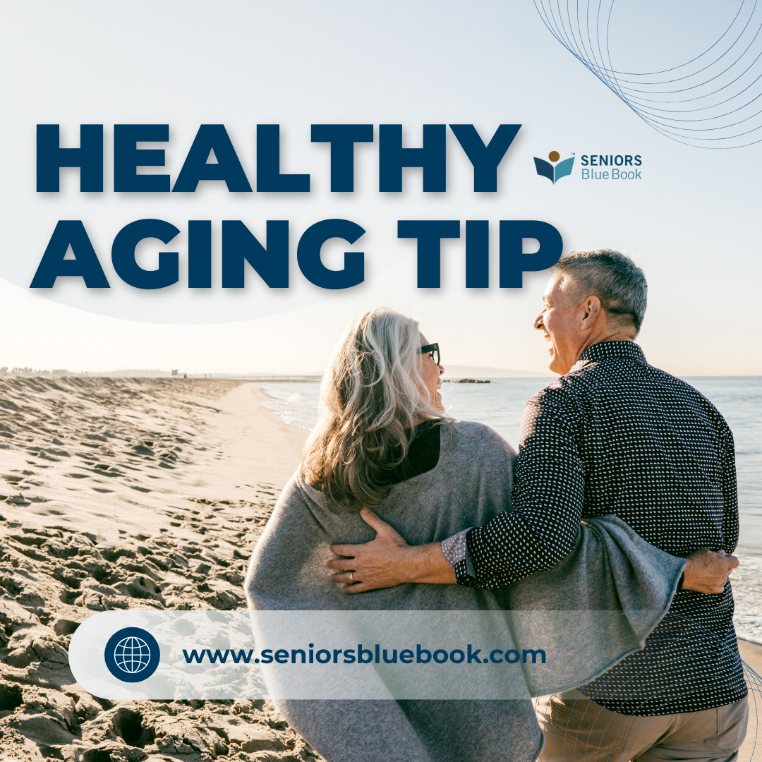 Healthy Aging Tips